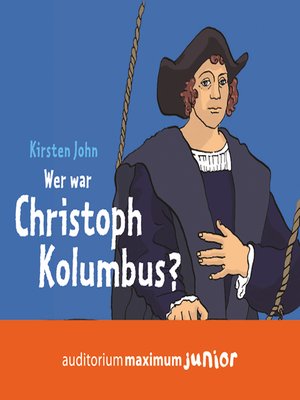 cover image of Wer war Christoph Kolumbus? (Ungekürzt)